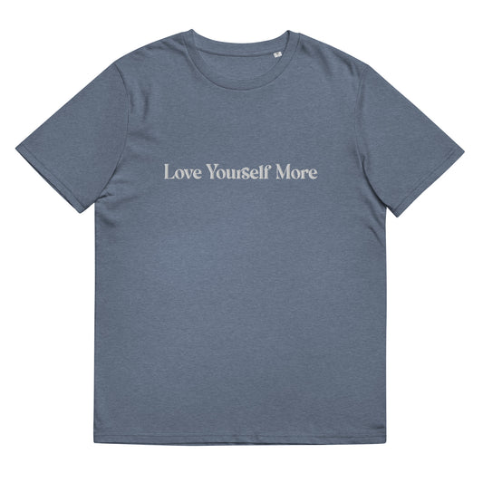 Love Yourself More Shirt